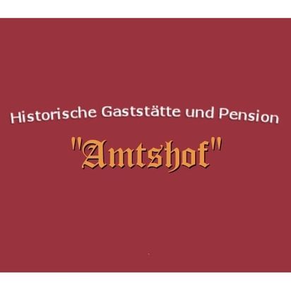 Amtshof Pension und Gaststätte