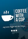 Coffee with a Cop