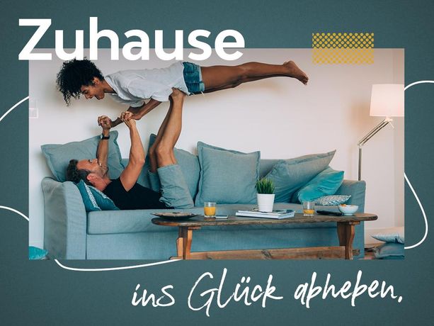Zuhause ins Glück abheben